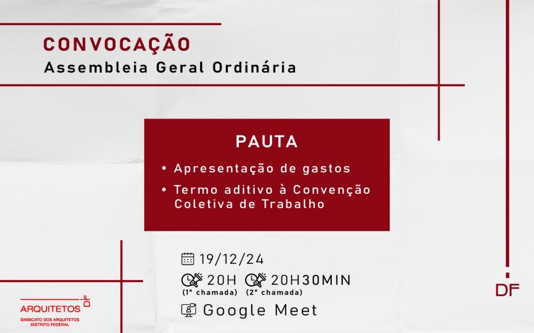 Sindicato de Arquitetos do Distrito Federal convoca Assembleia Geral Ordinária